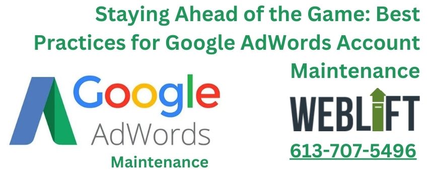 Staying Ahead of the Game Best Practices for Google AdWords Account Maintenance